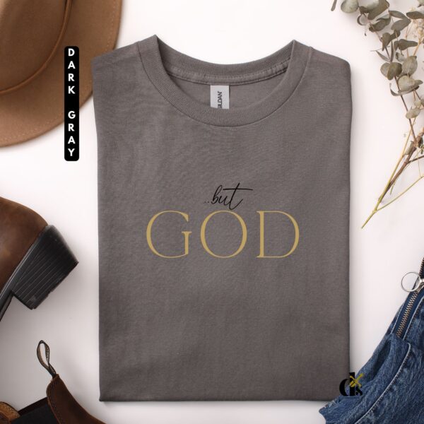 Christian Tshirt But God - Image 5