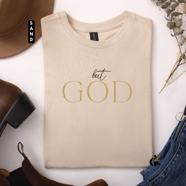 Christian Tshirt But God - Image 2